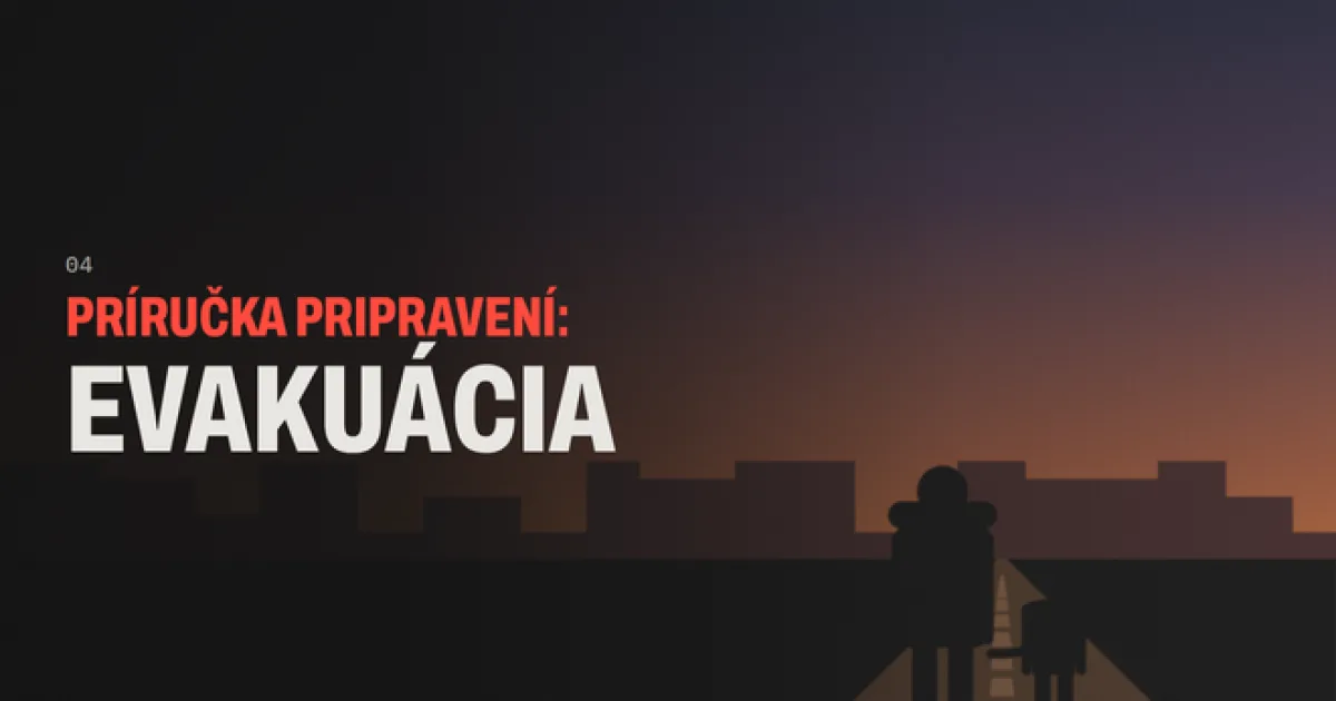 Pripravení IV: Evakuácia, cesta a odchod do zahraničia