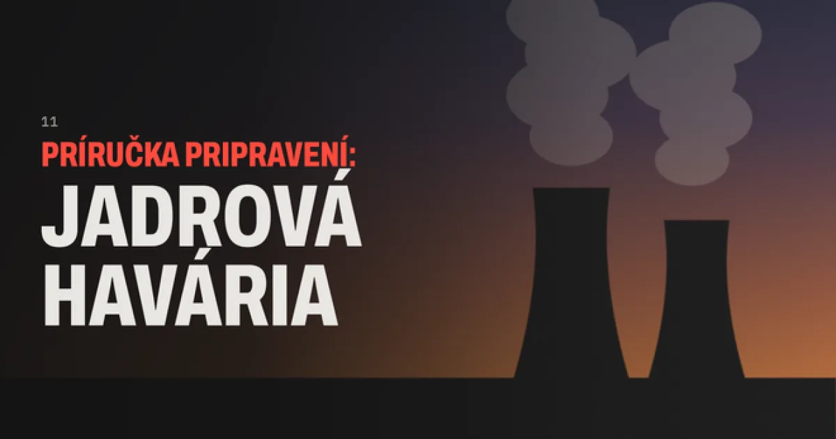 Pripravenosť XI: Únik nebezpečných látok a jadrová havária